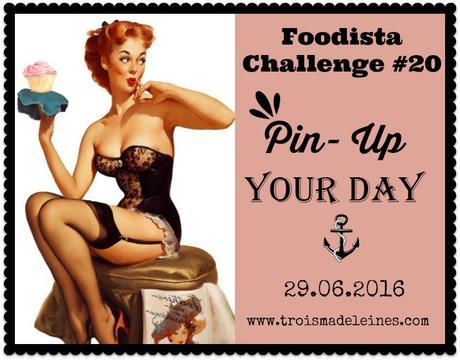 les trois madeleines organise la foodista challenge avec le theme pin-up