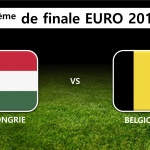 8ème de finale : Hongrie Belgique