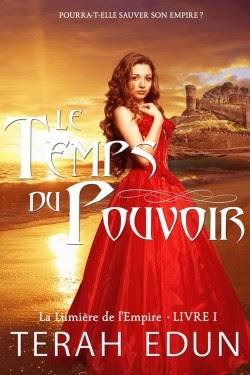 La Lumière de l'Empire - tome 1 : Le Temps du Pouvoir