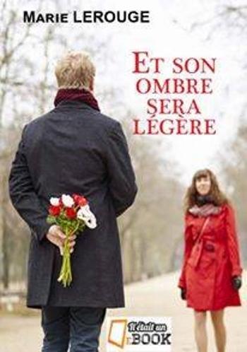 Couverture Et son ombre sera légère