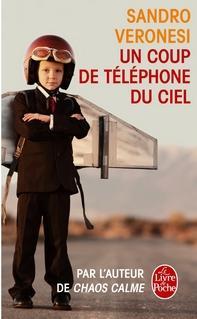 Un coup de téléphone du ciel. Sandro Veronesi