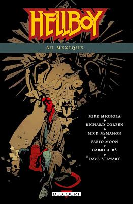 couverture de Hellboy T15 au Mexique de Mignola, Corben, Moon, Bà, Mac Mahon, Stewart chez Delcourt