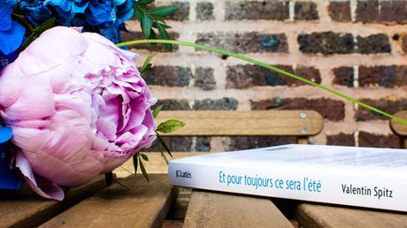 [Lecture] Et pour toujours ce sera l’été, Valentin Spitz