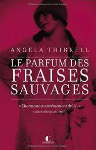 Le parfum des fraises sauvages Angela Thirkell