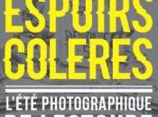 L’Été photographique photographie Lectoure 2016 UTOPIES, ESPOIRS, COLÈRES