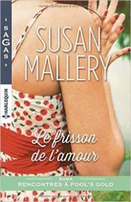 Le frisson de l'amour Susan Mallery