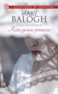 Le Club des Survivants : Rien qu'une promesse de Mary Balogh