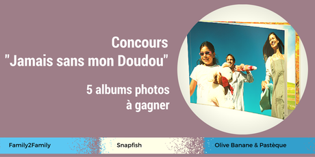 Jamais sans mon Doudou #concours Jamais sans mon Doudou #concours