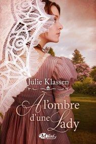 A l'ombre d'une lady Julie Klassen
