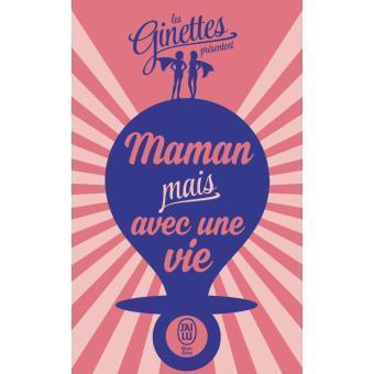 Maman mais avec une vie