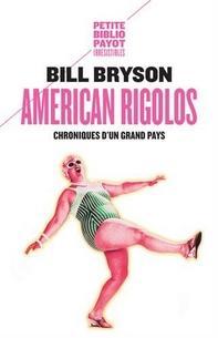American rigolos, Bill Bryson