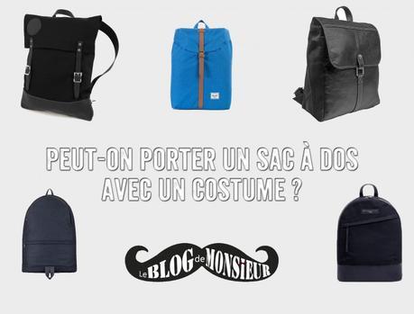 blog mode homme leblogdemonsieur sac a dos costume