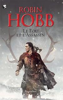 Le Fou et l'Assassin, Tome 1 - Robin Hobb