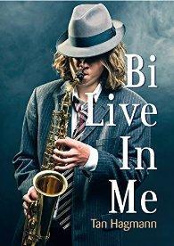 Bi live in me de Tan Hagmann