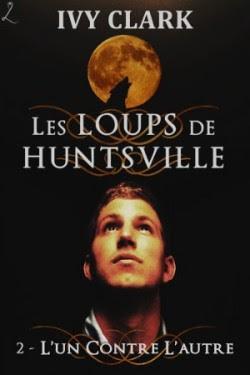 Les loups de Huntsville 3 - Oméga