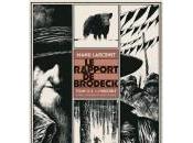 Manu Larcenet Rapport Brodeck, L’indicible (Tome