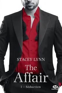 The affair, tome 1 : Séduction de Stacey Lynn