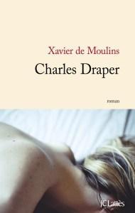 Charles Draper - Xavier de Moulins