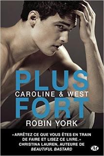 Caroline & West, tome 2 : Plus fort de Robin York