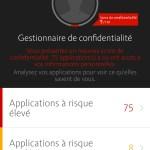 Le gestionnaire de confidentialité vous indique le niveau de risque de chaque applications et permet de bloquer les connexions pour chacune d'entre elles