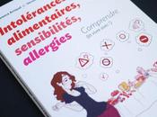 Intolérances alimentaires, sensibilités, allergies… Comprendre vivre avec