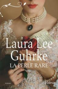 La perle rare de Laura Lee Guhrke