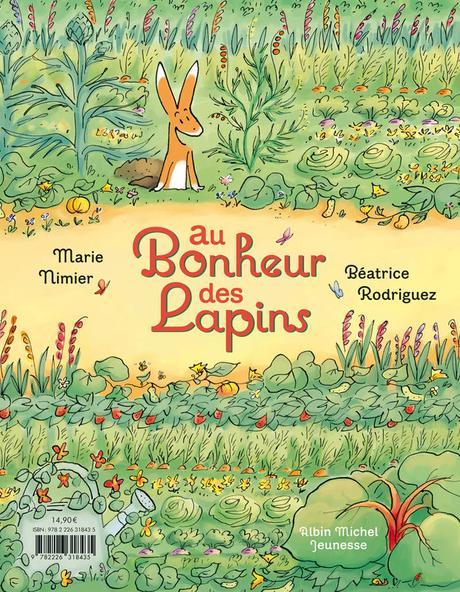 « Au bonheur des lapins » de Marie Nimier et Béatrice Rodriguez (Albin Michel).