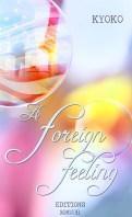A Foreign Feeling – Kyoko