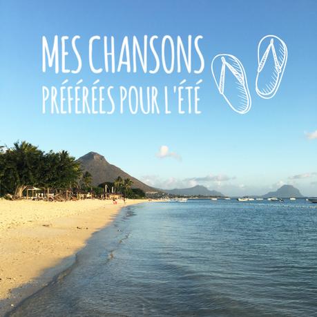 Ma playlist de l’été