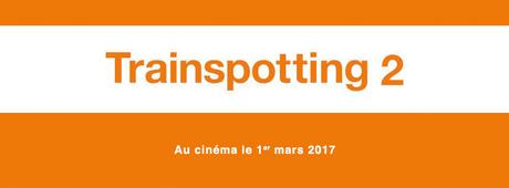 Trainspotting 2 - Ewan McGregor, Ewen Bremner, Jonny Lee Miller et Robert Carlyle sont de retour ! au Cinéma le 1er mars 2017