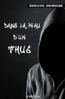 [Chronique] Dans la peau d'un thug - Nargesse Bibimoune