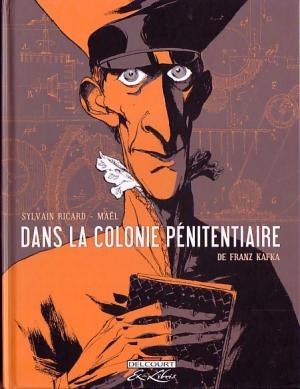 webzine,bd,zébra,gratuit,fanzine,bande-dessinée,critique,franz kafka,colonie pénitentiaire,delcourt,ex-libris,sylvain ricard,maël,simone weil