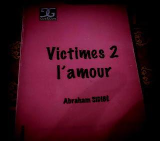 Abraham Sidibé : Victimes 2 l'amour