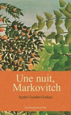 Une nuit, Markovitch par Gundar-Goshen