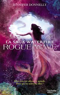 WATERFIRE - Tome 2 - Rogue Wave