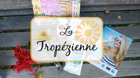 La Tropézienne – My Sweetie Box Juillet 2016
