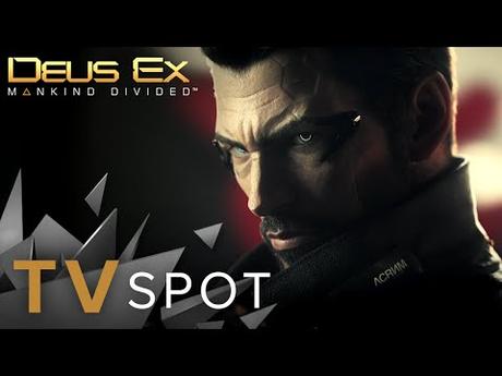 Deus Ex Mankind Divided dévoile son spot TV