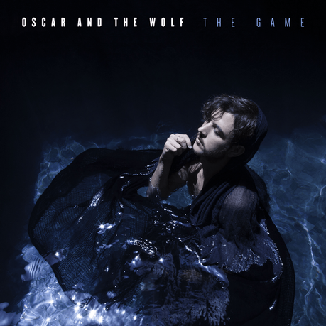 « The Game » le nouveau single dark et sexy d’Oscar And The Wolf