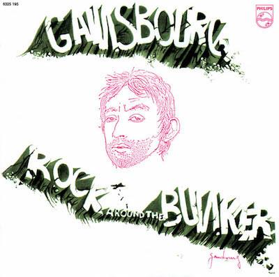 Serge Gainsbourg-Rock Around The Bunker-1975