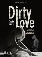 Dirty Love - tome 1 : Chuter - Jolie Plume