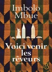 Voici venir les rêveurs – Imbolo Mbue