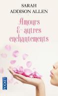 Amours et autres enchantements Poche