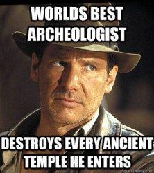 Indiana Jones - world best archeologist