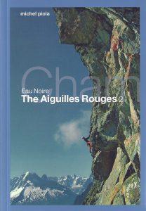 Nouveau topo Piola: The Aiguilles Rouges 2