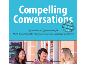 Apprendre l’anglais efficacement grâce Compelling Conversations