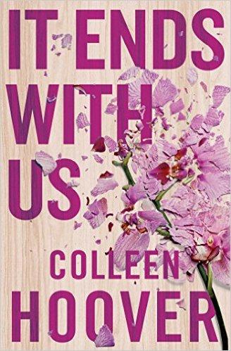 Colleen Hoover nous livre un roman pas comme les autres avec It ends with us
