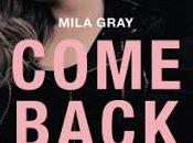 Come back Mila Gray
