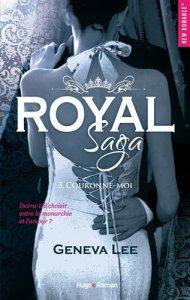 Geneva Lee – Royal Saga, tome 3 – Couronne-moi