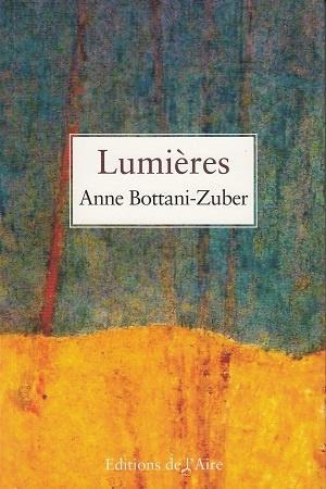 Lumières, d'Anne Bottani-Zuber