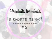Produits terminés rachète pas?